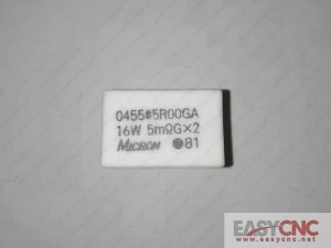 A40L-0001-0455#5R00GA  5mΩGx2 Fanuc resistor 5mRGx2 used
